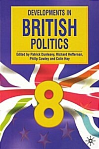 Developments in British Politics 8 (Paperback)