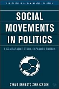 Social Movements in Politics: A Comparative Study (Paperback, Expanded)