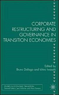 Corporate Restructuring And Governance in Transition Economies (Hardcover)