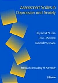 Assessment Scales in Depression, Mania and Anxiety (Paperback)