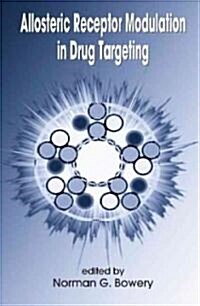 Allosteric Receptor Modulation in Drug Targeting (Hardcover)