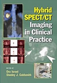 Hybrid SPECT/CT Imaging in Clinical Practice (Hardcover, 1st)