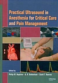 Practical Ultrasound in Anesthesia for Critical Care and Pain Management [With CDROM] (Hardcover)