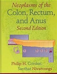 Neoplasms of the Colon, Rectum, and Anus (Hardcover, 2)