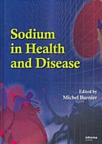 Sodium in Health and Disease (Hardcover)