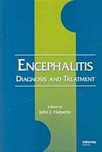 Encephalitis: Diagnosis and Treatment (Hardcover)
