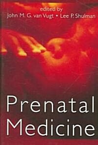 Prenatal Medicine (Hardcover, 1st)