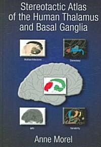 Stereotactic Atlas of the Human Thalamus and Basal Ganglia [With CDROM] (Hardcover)