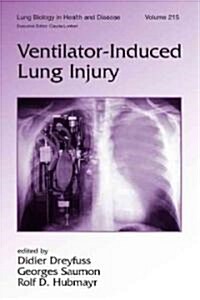Ventilator-Induced Lung Injury (Hardcover)