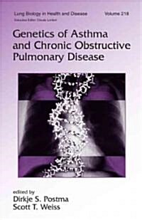 Genetics of Asthma and Chronic Obstructive Pulmonary Disease (Hardcover)