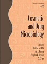 Cosmetic and Drug Microbiology (Hardcover)