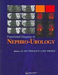 Functional Imaging in Nephro-Urology (Hardcover)