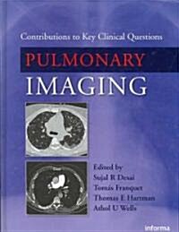 Pulmonary Imaging : Contributions to Key Clinical Questions (Hardcover)