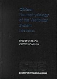 Clinical Neurophysiology of the Vestibular System (Hardcover, 3rd, Subsequent)