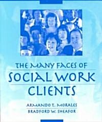 The Many Faces of Social Work Clients (Paperback)
