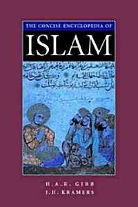 Concise Encyclopedia of Islam: Edited on Behalf of the Royal Netherlands Academy (Paperback)