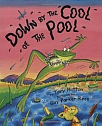 Down by the Cool of the Pool (Hardcover)