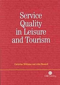 Service Quality in Leisure and Tourism (Paperback)