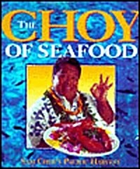 Choy of Seafood (Hardcover)