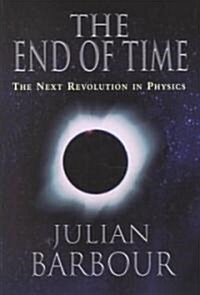 [중고] The End of Time: The Next Revolution in Physics (Paperback)