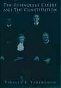 The Rehnquist Court and the Constitution (Paperback)