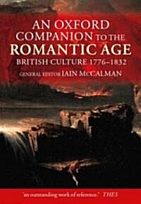 [중고] An Oxford Companion to the Romantic Age : British Culture, 1776-1832 (Paperback)