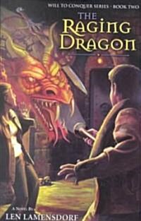 The Raging Dragon (Hardcover)