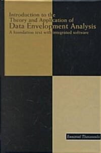 Introduction to the Theory and Application of Data Envelopment Analysis: A Foundation Text with Integrated Software (Hardcover, 2001)