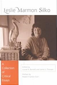 Leslie Marmon Silko: A Collection of Critical Essays (Paperback)
