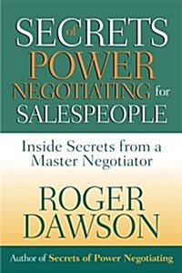 Secrets of Power Negotiating for Salespeople (Paperback, Revised)