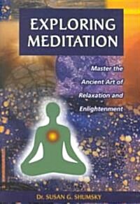 Exploring Meditation (Paperback)