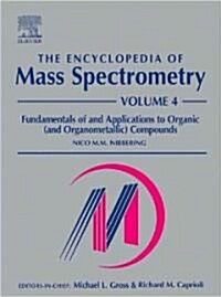 The Encyclopedia Of Mass Spectrometry (Hardcover)