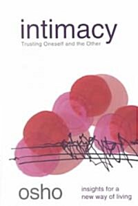 Intimacy: Trusting Oneself and the Other (Paperback)