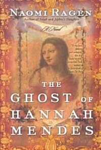The Ghost of Hannah Mendes (Paperback)