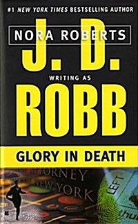 Glory in Death (Mass Market Paperback, Reissue)
