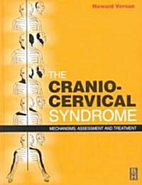 The Cranio-Cervical Syndrome (Hardcover)