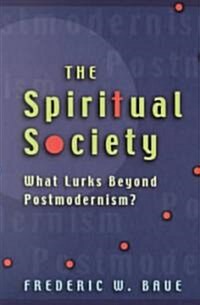 [중고] The Spiritual Society (Paperback)