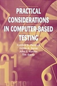 Practical Considerations in Computer-Based Testing (Paperback)