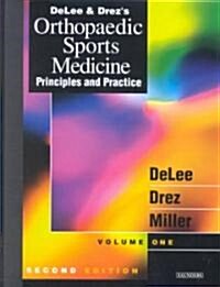 Delee & Drezs Orthopaedic Sports Medicine (Hardcover, 2nd, Subsequent)