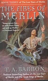 The Fires of Merlin (Paperback)