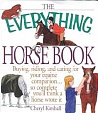 The Everything Horse Book (Paperback)