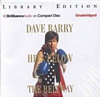 Dave Barry Hits Below the Beltway (Audio CD, Library)