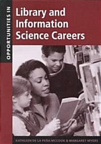 Opportunities in Library and Information Science Careers (Paperback)