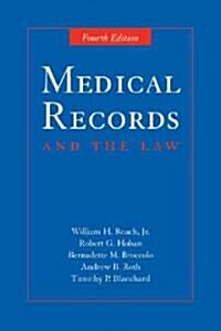 Medical Records and the Law (Paperback, 4, Med Law)