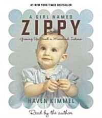 A Girl Named Zippy (Audio CD)