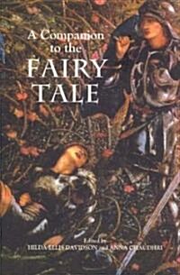 A Companion to the Fairy Tale (Paperback)
