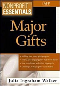 Nonprofit Essentials: Major Gifts (Paperback)