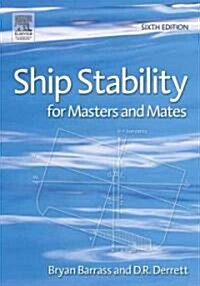 Ship Stability for Masters And Mates (Paperback, 6th)