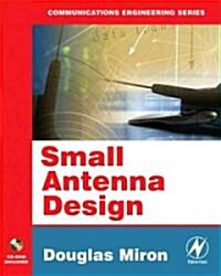 Small Antenna Design (Paperback)