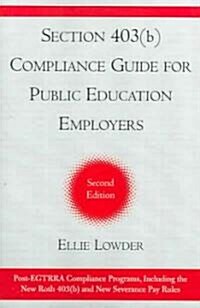 Section 403(b) Compliance Guide for Public Education Employers (Paperback, 2)